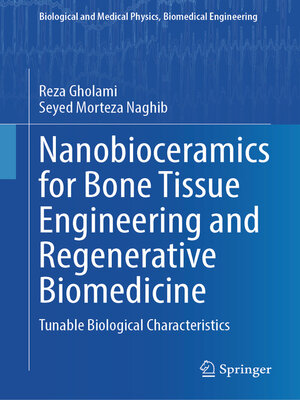 cover image of Nanobioceramics for Bone Tissue Engineering and Regenerative Biomedicine